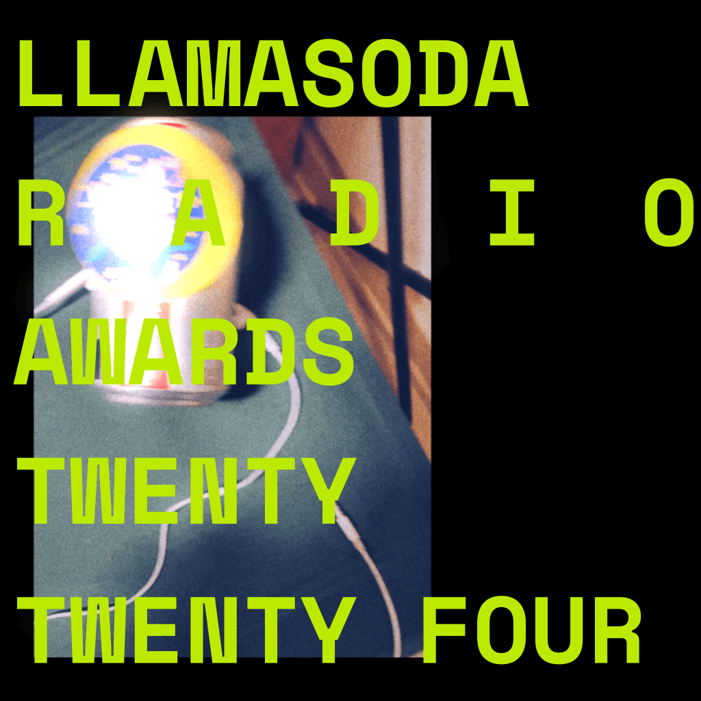 THE LLAMASODA RADIO AWARDS&nbsp;2024